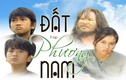 Dàn sao phim truyền hình “Đất phương Nam” giờ ra sao?