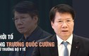 Khởi tố Thứ trưởng Trương Quốc Cường: Ngành y cần 1 cuộc đại phẫu