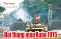 [e-MAGAZINE] Đại thắng mùa Xuân 1975 – Bài học đưa đất nước vào kỷ nguyên mới