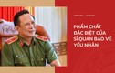 Phẩm chất đặc biệt của sĩ quan bảo vệ yêu nhân