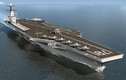 Trung Quốc đánh giá cao siêu tàu sân bay Gerald R.Ford Mỹ
