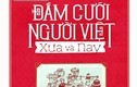 Thú vị “Đám cưới người Việt xưa và nay”