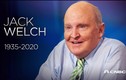 Cuộc đời thăng trầm của "Nhà quản lý thế kỷ 20" Jack Welch