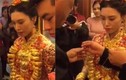 Lóa mắt đám cưới trĩu vàng của con gái đại gia Trung Quốc