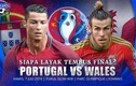 Euro 2016 Bồ Đào Nha-Xứ Wales: Đại chiến nội bộ Real Madrid