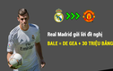 Chuyển nhượng bóng đá mới nhất: Bale = De Gea + 30 triệu?