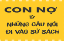 Cách vay tiền “ngọt sớt” của các con nợ cần ghi vào sử sách   