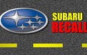 Triệu hồi hơn 27.000 xe Subaru Legacy và Outback dính lỗi