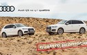 Audi Việt Nam giảm tới 300 triệu đồng cho Q5 và Q7