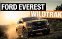 "Hàng nóng" Ford Everest Wildtrak 2023 đã nhận đặt cọc tại Việt Nam