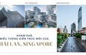 Khám phá biểu tượng kiến trúc mới của Thái Lan, Singapore