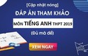 Đề thi và đáp án môn Tiếng Anh kỳ thi THPT quốc gia 2019