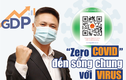 Khoa học và Đời sống 118/2021: “Zero COVID” đến sống chung với VIRUS