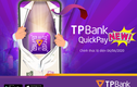 Thanh toán chỉ trong tích tắc với TPBank QuickPay phiên bản mới