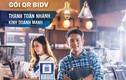 Nhiều ưu đãi phí giao dịch khi đăng ký sử dụng gói QR BIDV