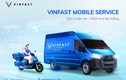 VinFast triển khai dịch vụ sửa chữa lưu động chính hãng đầu tiên tại Việt Nam