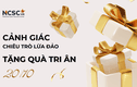 Cảnh báo chiêu trò lừa đảo “Tặng quà tri ân” dịp 20/10