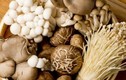 Những lưu ý ‘sống còn’ khi ăn nấm, nhớ cho kỹ kẻo ngộ độc 