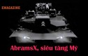 [e-Magazine] AbramsX, siêu tăng Mỹ có khiến Nga và Trung Quốc "bất an"?