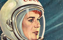 Tiết lộ giật mình của nữ phi hành gia đầu tiên bay vào vũ trụ
