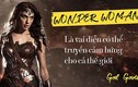 Mỹ nhân Wonder Woman: Tôi không phải là bình hoa di động