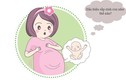 11 dấu hiệu sớm nhất báo mẹ sắp sinh con, mẹ bầu nên nhớ
