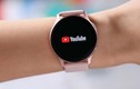 Xem Youtube trực tuyến trên smartwatch, duy nhất Galaxy Watch Active 2 có