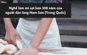 Video: Nghệ thuật làm mì sợi hơn 300 năm tuổi