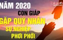 Video: Top con giáp được quý nhân phù trợ, sự nghiệp hanh thông năm 2020