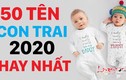 Video: 50 tên bé trai sinh năm 2020 hay nhất giàu sang phú quý cả đời