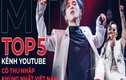 5 kênh YouTube có thu nhập khủng nhất Việt Nam