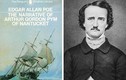 “Lời tiên tri” chính xác đến khó tin của nhà văn Edgar Allan Poe