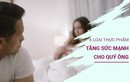 Nam giới trên 35 tuổi nên ăn 6 loại thực phẩm này nếu không muốn dễ “yếu” trên giường