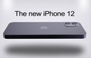 iPhone 12: Tuyệt chiêu “im hơi” của Apple trước ngày ra mắt