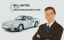 Tỷ phú Bill Gates đích thị “fan ruột” thương hiệu Porsche