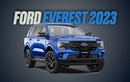 Ford Everest 2023 sắp bán tại Việt Nam hé lộ trang bị "xịn sò"