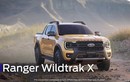 Ford Ranger bổ sung Tremor và Wildtrak X cho dân chuyên Offroad