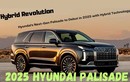 Hyundai Palisade thế hệ mới lộ diện, to hơn nhưng "ăn" ít xăng hơn