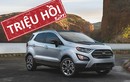 Ford triệu hồi hơn 140.000 xe EcoSport và Focus nguy cơ hỏng phanh