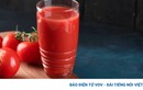 Cách uống nước ép cà chua hiệu quả nhất, bạn thử chưa?