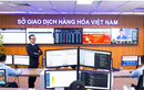 Giao dịch hàng hóa trên sàn Việt Nam đạt 4.000 tỷ đồng mỗi ngày