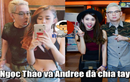 Hot girl Ngọc Thảo chia tay Andree sau 2 năm hẹn hò