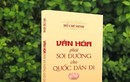 Xuất bản sách 'Văn hóa phải soi đường cho quốc dân đi'