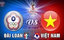 ĐT Đài Loan - ĐTVN: Cơ hội khó có thể bỏ qua