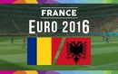 Euro 2016 Romania - Albania: 3 điểm và tấm vé đi tiếp