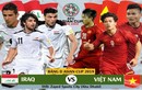 Nhận định Việt Nam - Iraq: Một điểm mở màn Asian Cup 2019 là có thể!