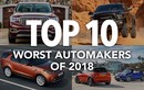 Top 10 hãng xe ôtô tệ nhất thế giới năm 2018