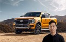 Người Việt góp phần "lột xác" Ford Ranger 2022 mới là ai?