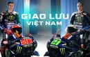 Hai "nài cứng" của đội đua Monster Energy Yamaha MotoGP đến Việt Nam