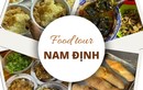 Phở Nam Định và loạt món ngon trứ danh khiến giới trẻ mê đắm